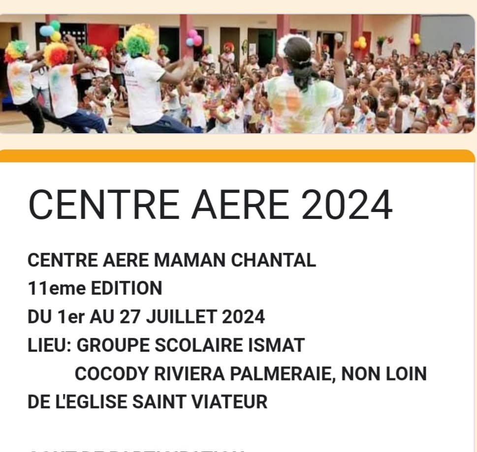 Côte d’Ivoire- Centre aéré 2024 MAMAN CHANTAL